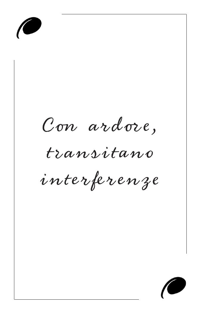 Immagine della carta Con ardore, transitano interferenze